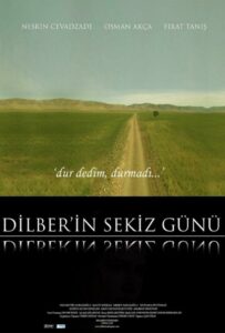 Восемь дней Дилбер 2008 Смотреть Онлайн лучшие фильмы турции