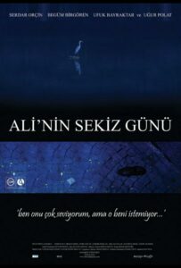 Восемь дней Али 2009 Смотреть Онлайн лучшие фильмы турции